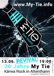 Revival 20 Jahre My Tie - Kärwa Rock Altenthann 13.06.2025