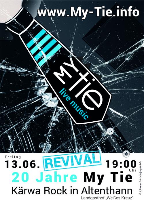 Revival 20 Jahre My Tie - Kärwa Rock Altenthann 13.06.2025